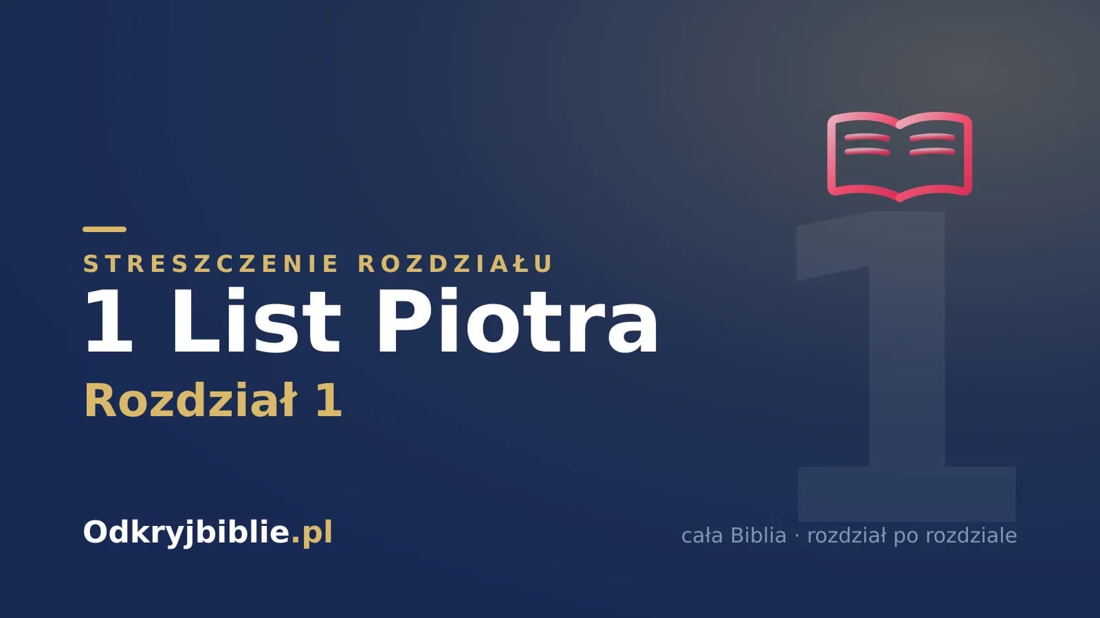 1 List Piotra 1 — streszczenie rozdziału