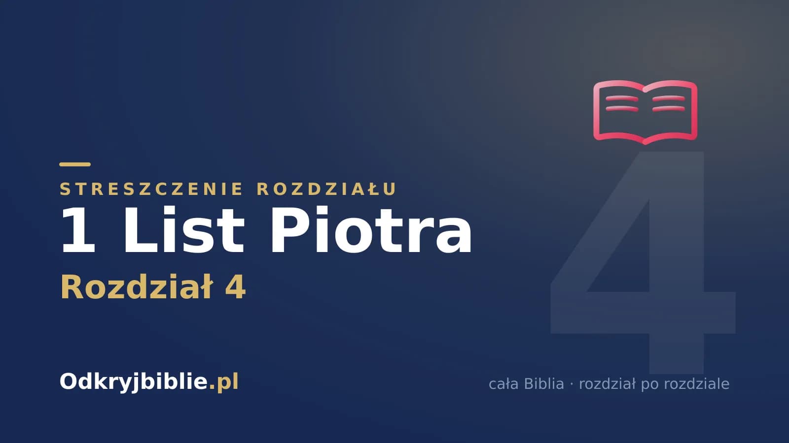 1 List Piotra 4 — streszczenie rozdziału