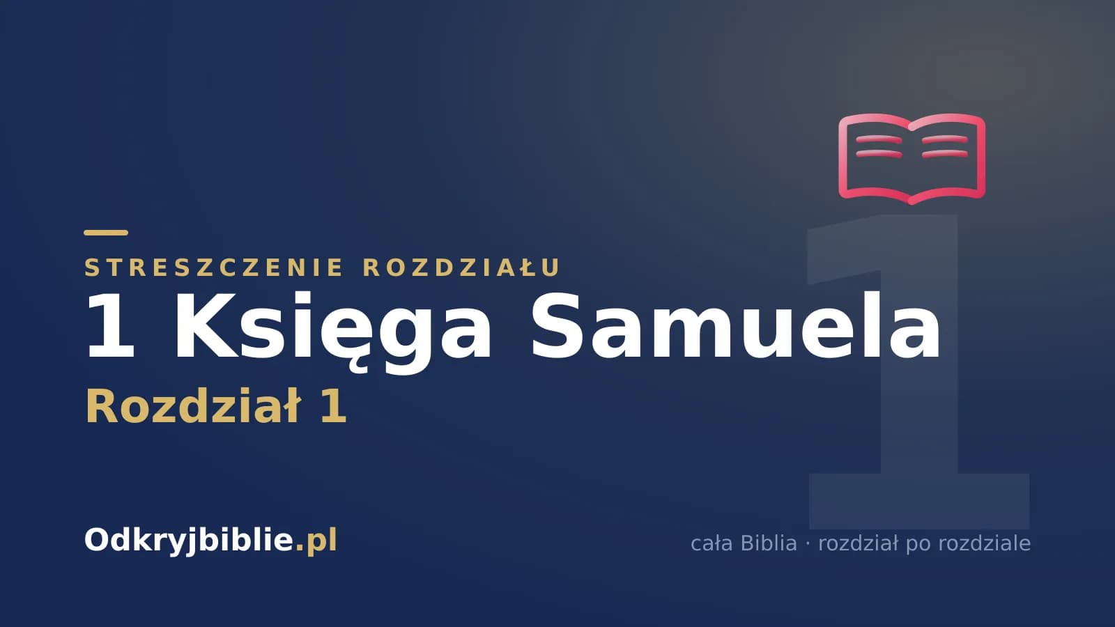 1 Księga Samuela 1 — streszczenie rozdziału