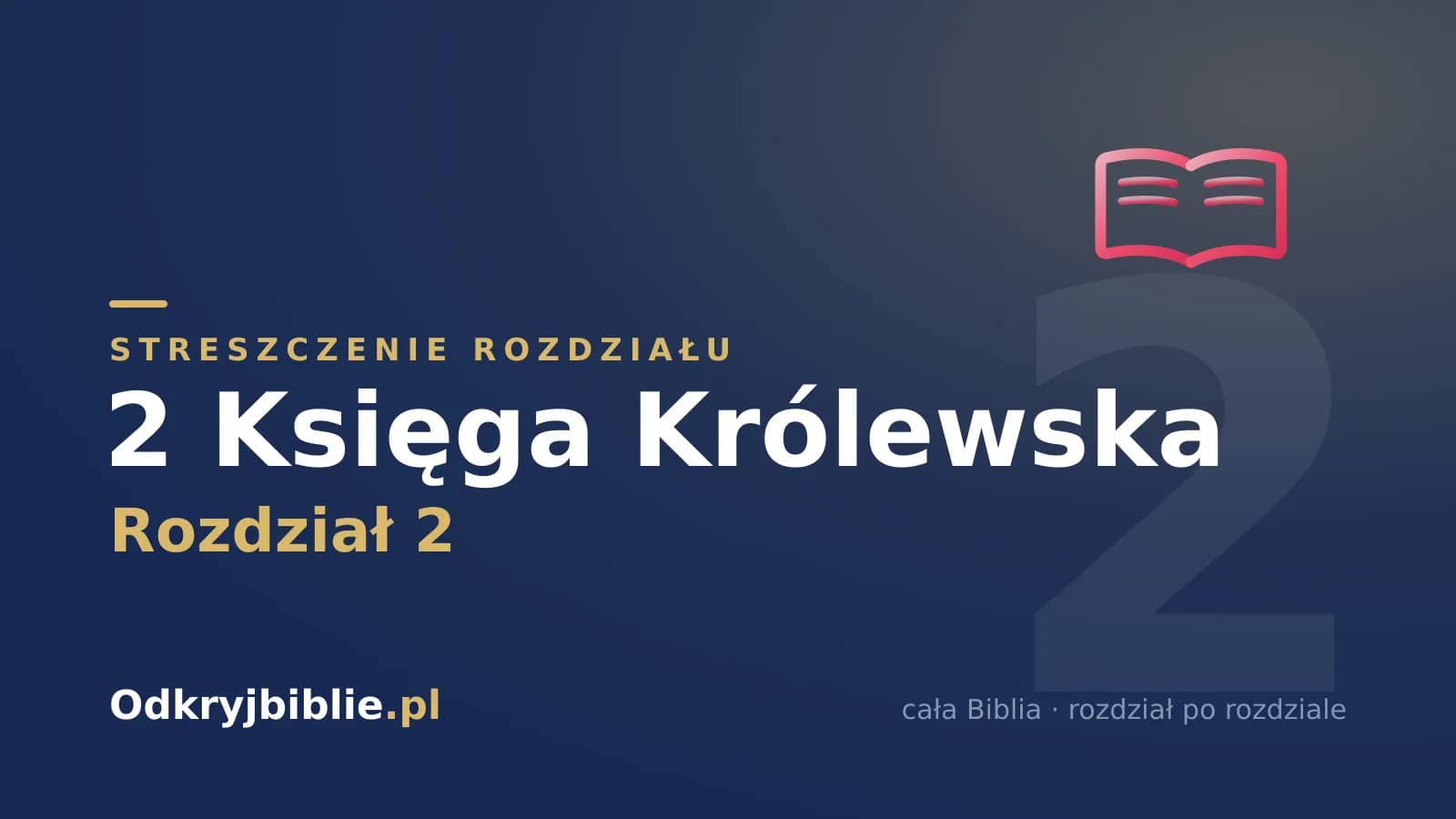 2 Księga Królewska 2 — streszczenie rozdziału