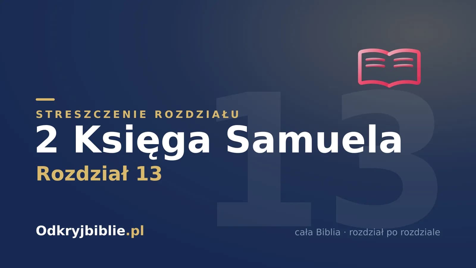 2 Księga Samuela 13 — streszczenie rozdziału