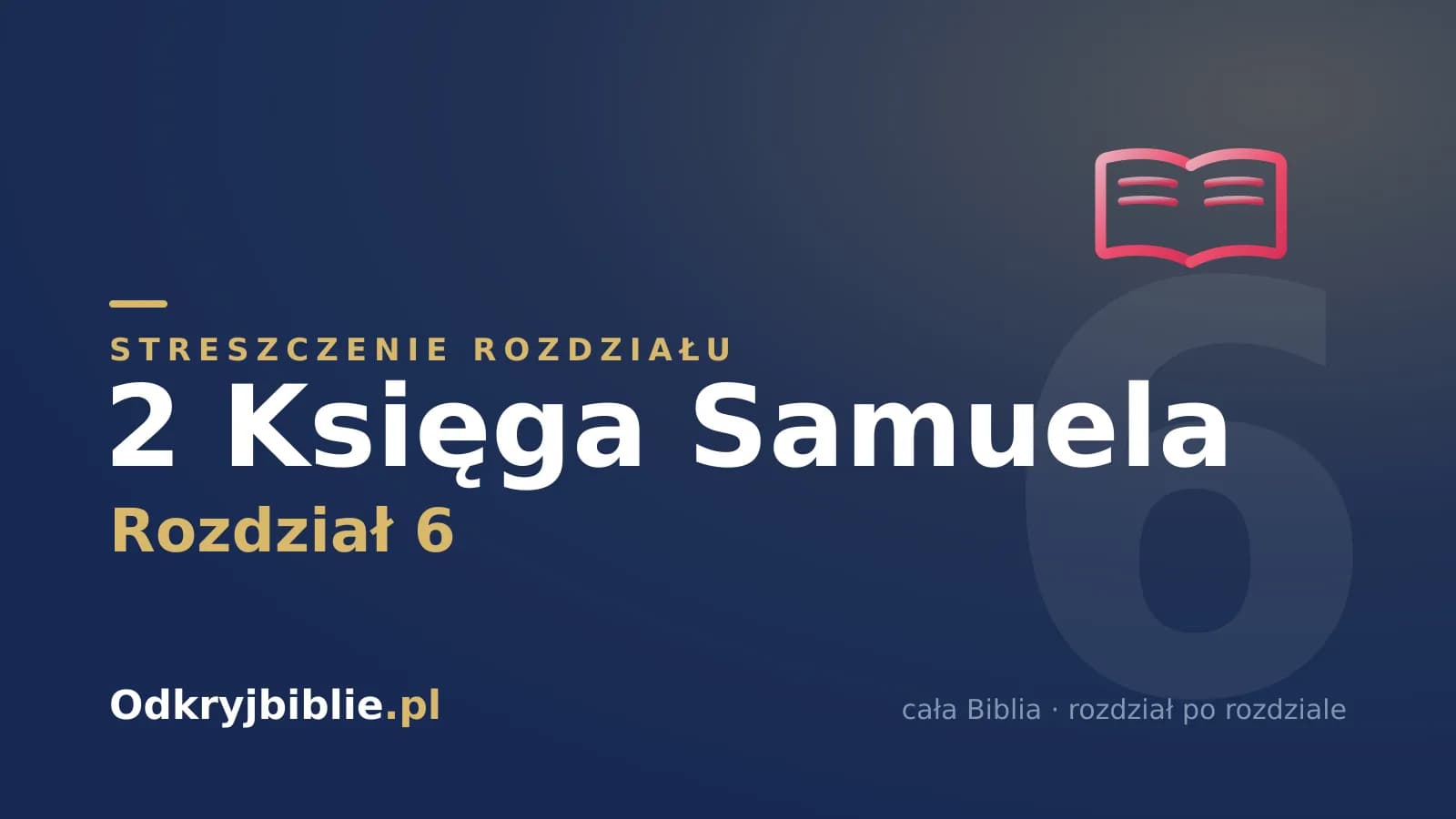 2 Księga Samuela 6 — streszczenie rozdziału