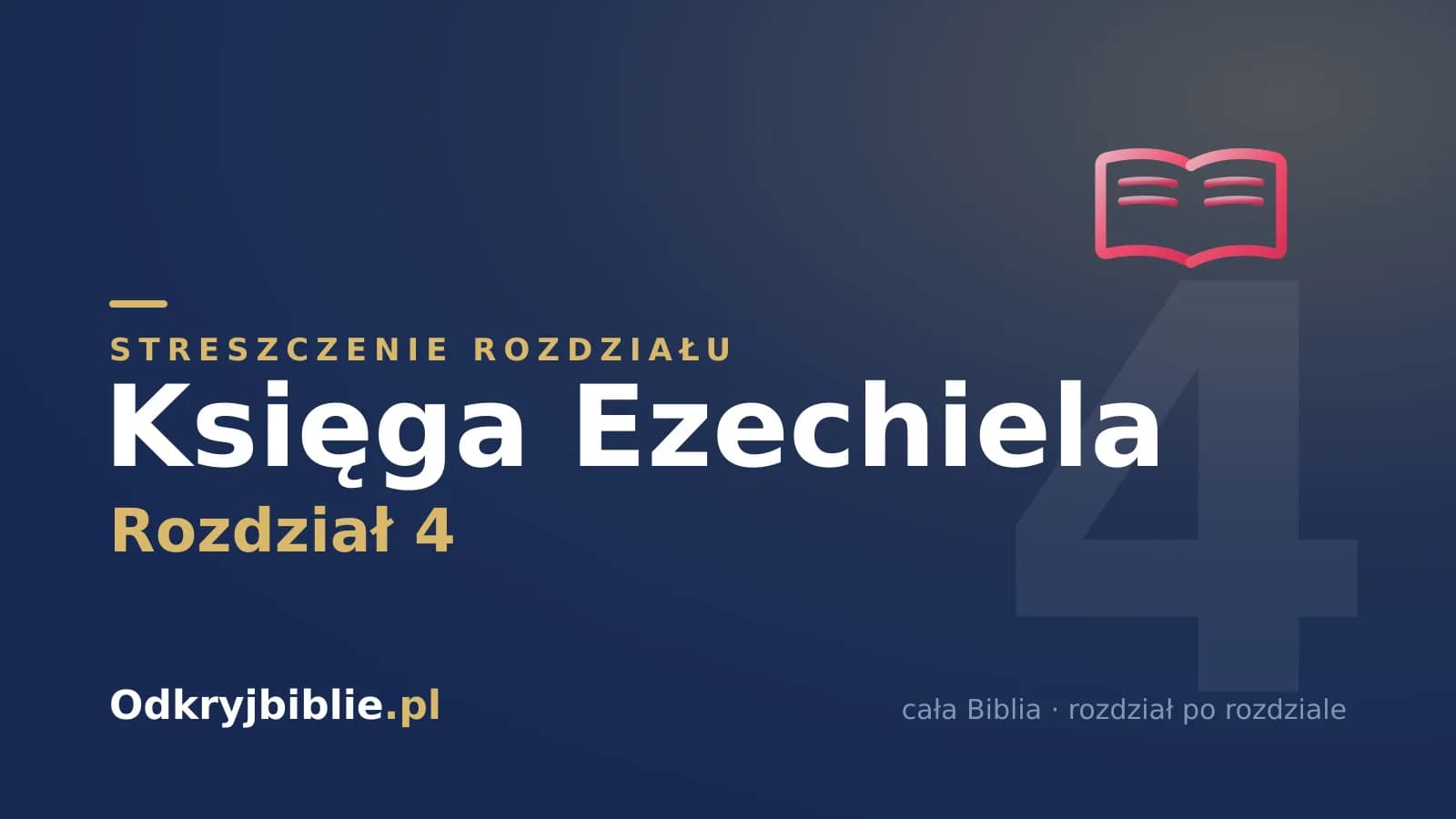 Księga Ezechiela 4 — streszczenie rozdziału