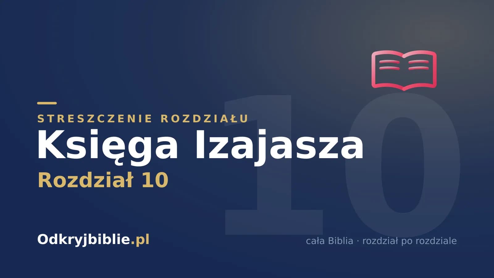 Księga Izajasza 10 — streszczenie rozdziału