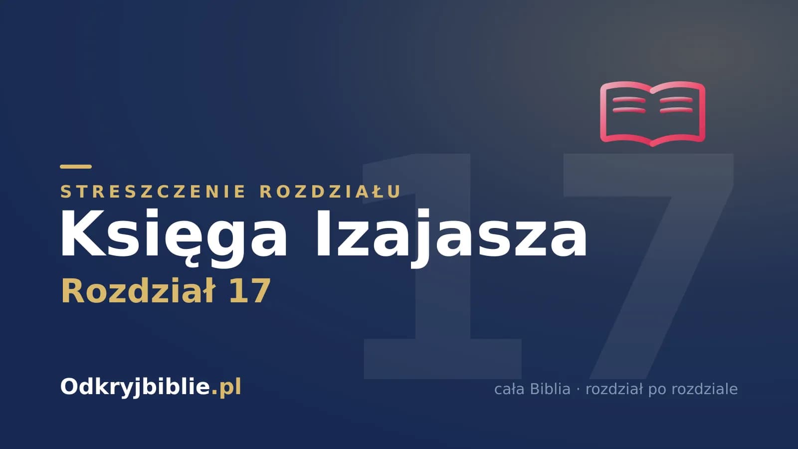 Księga Izajasza 17 — streszczenie rozdziału