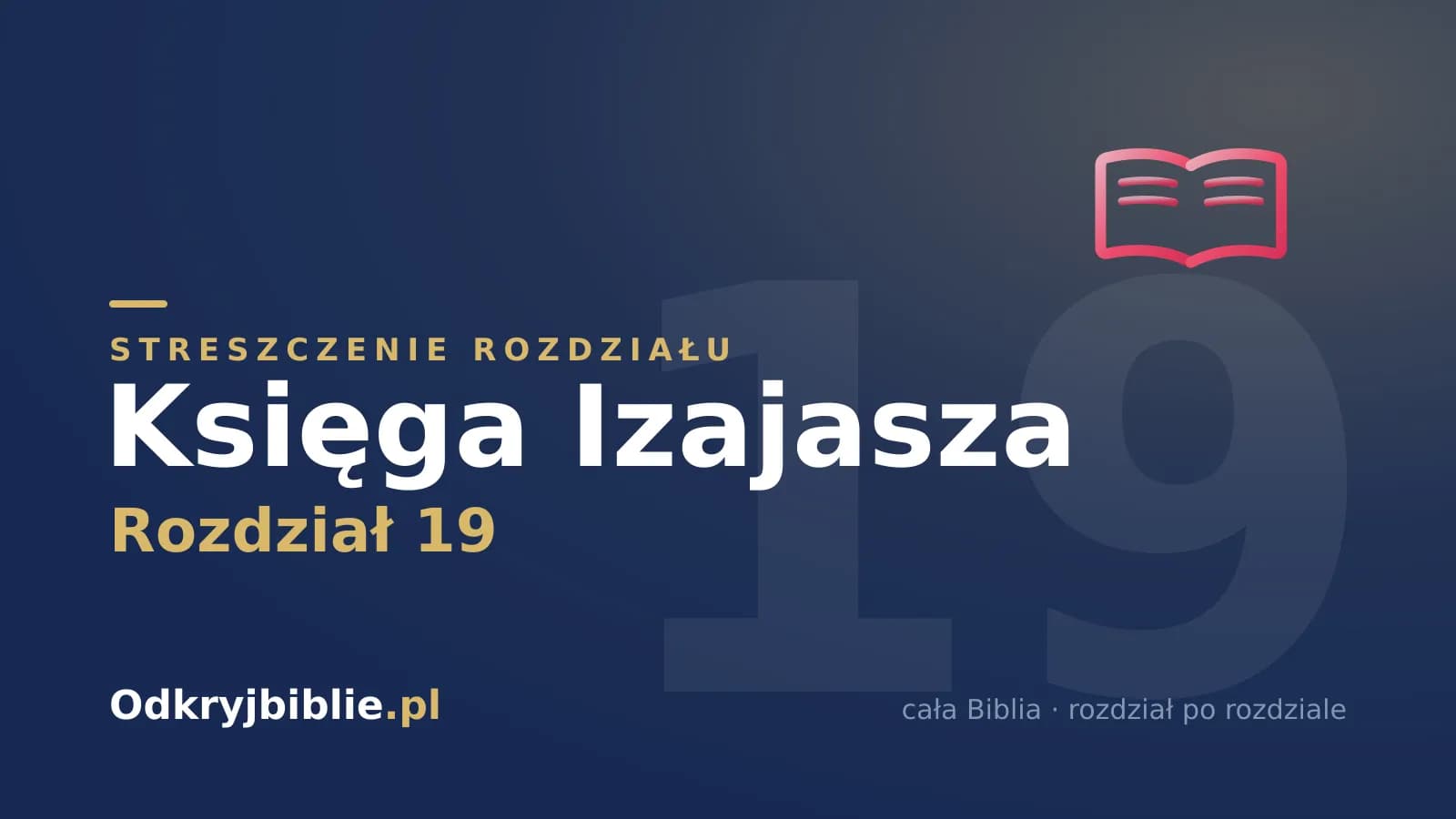 Księga Izajasza 19 — streszczenie rozdziału