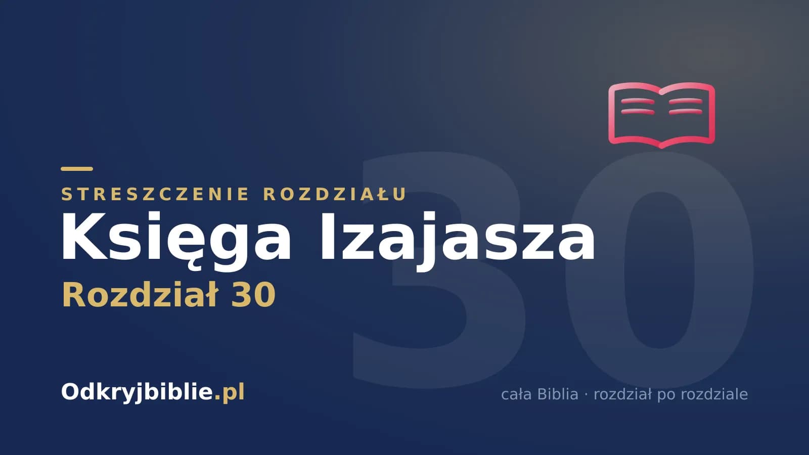 Księga Izajasza 30 — streszczenie rozdziału