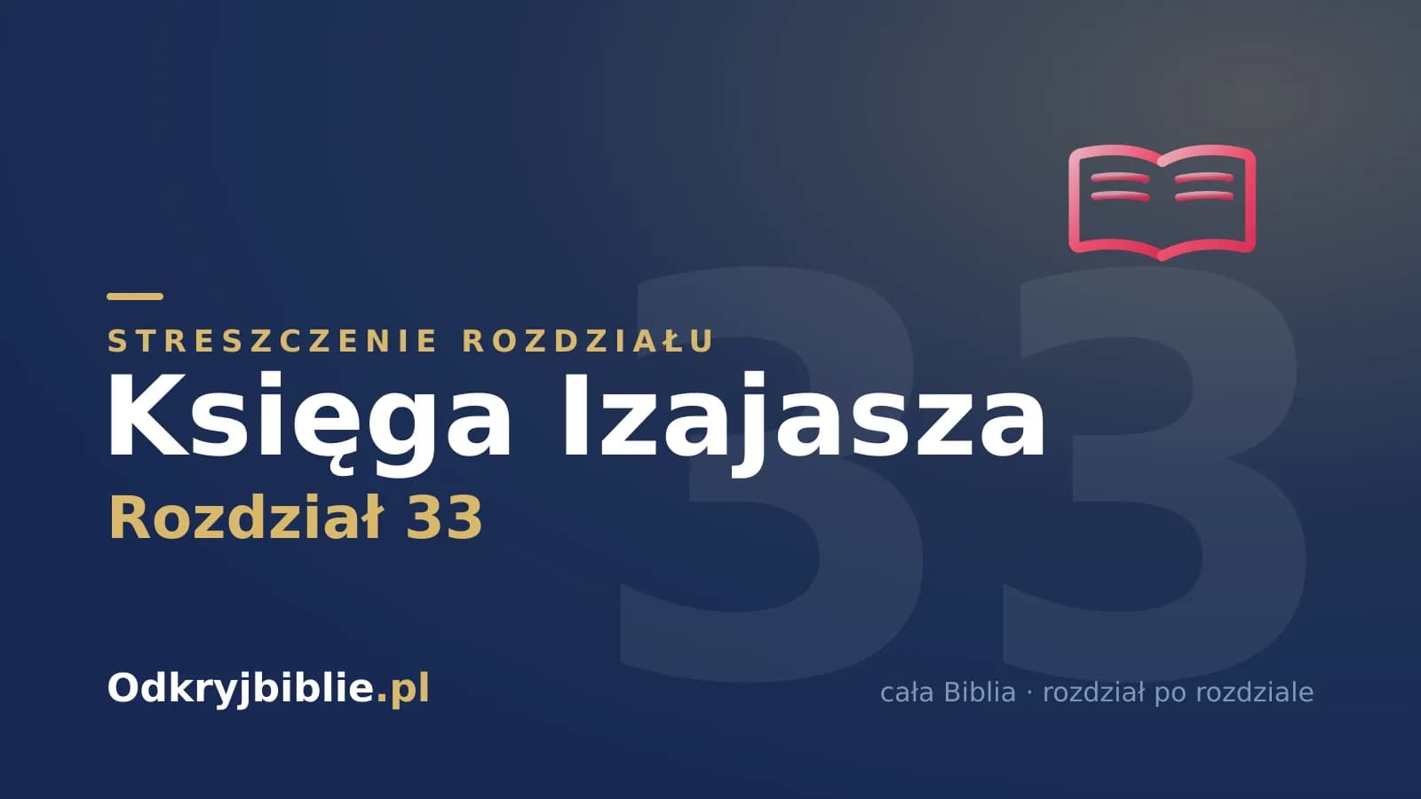 Księga Izajasza 33 — streszczenie rozdziału