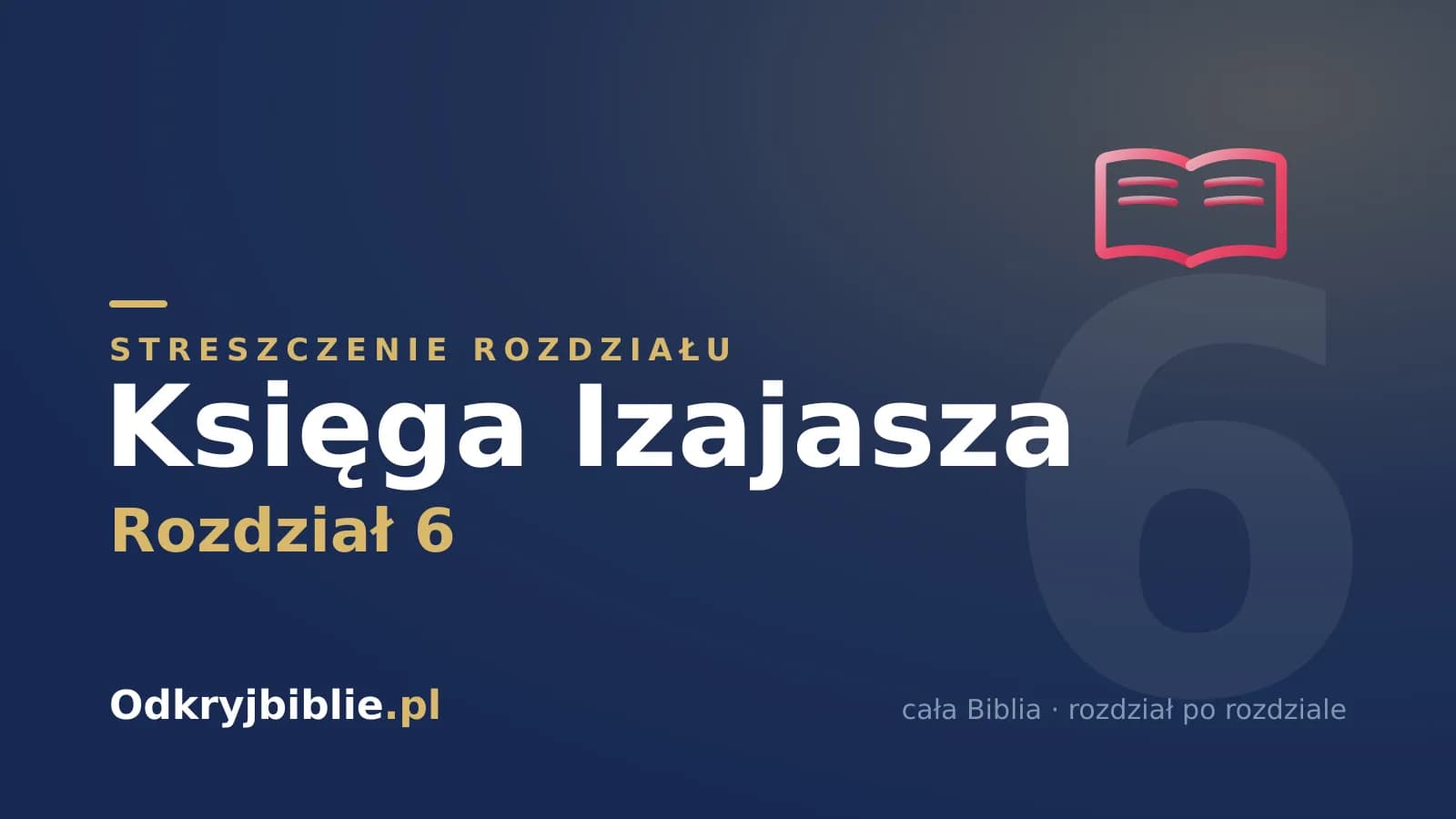 Księga Izajasza 6 — streszczenie rozdziału