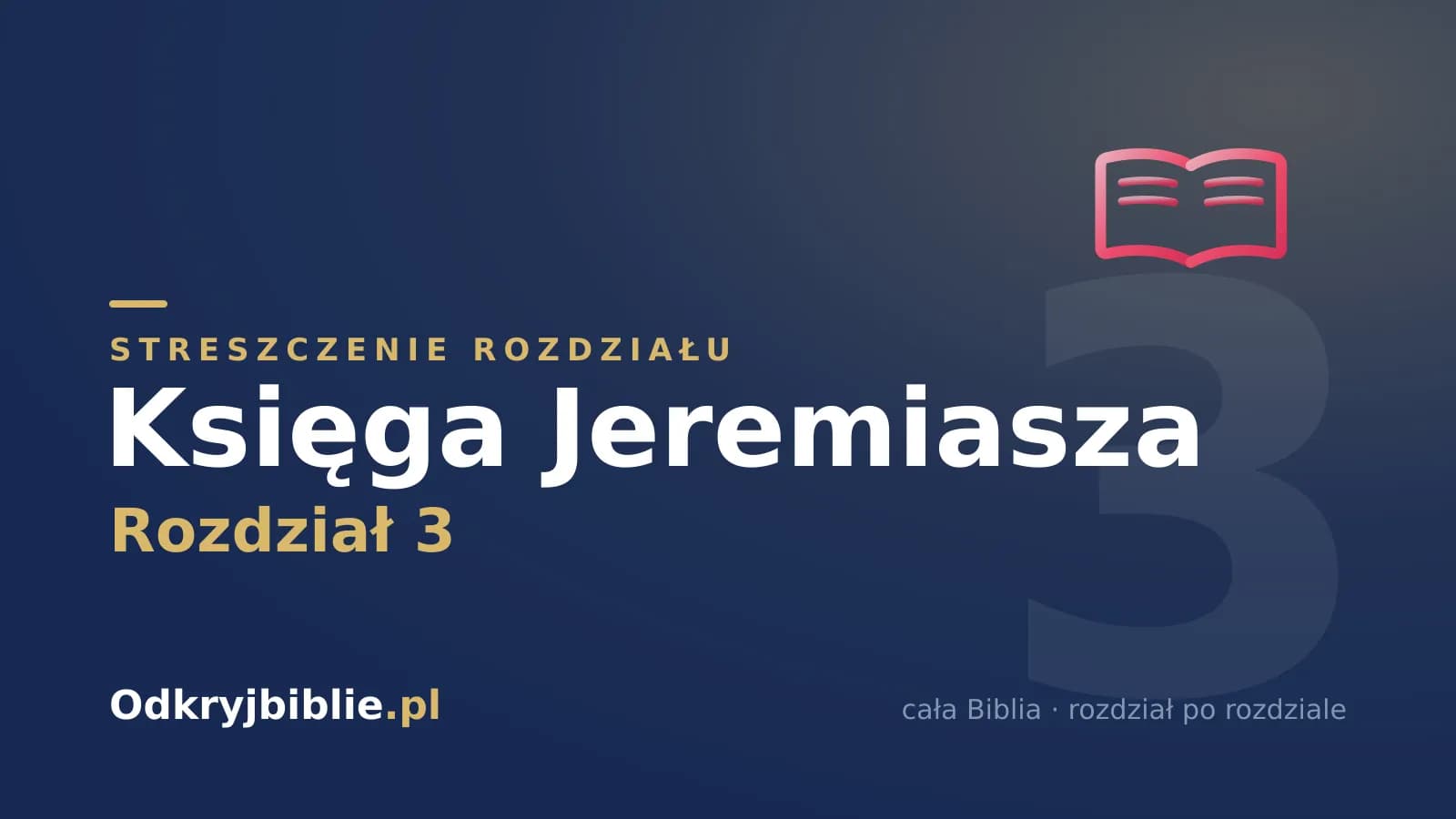 Księga Jeremiasza 3 — streszczenie rozdziału