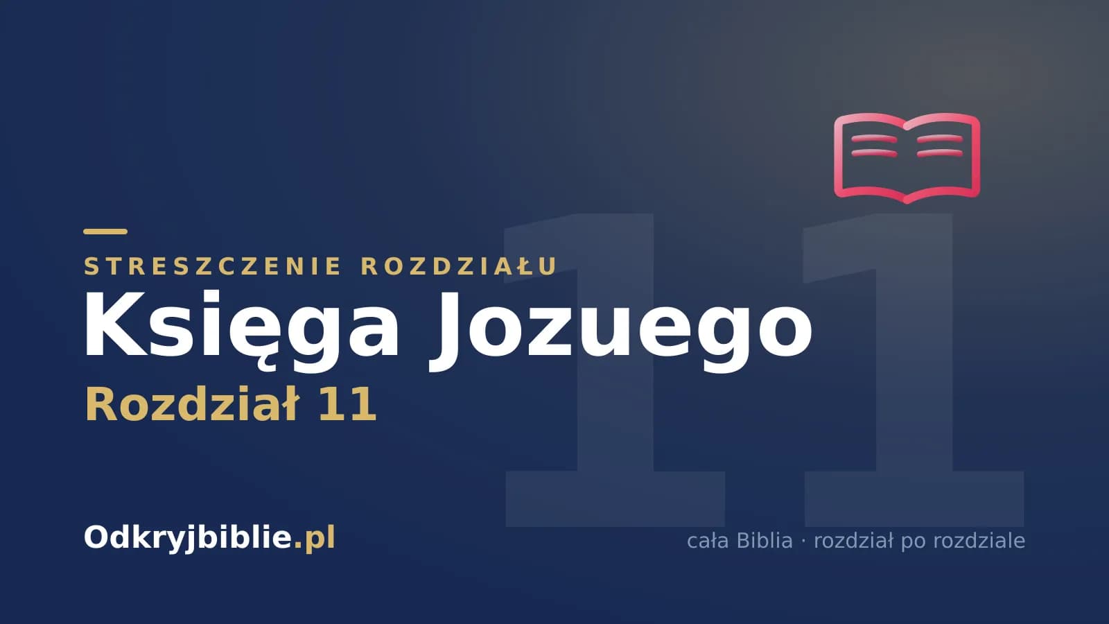 Księga Jozuego 11 — streszczenie rozdziału