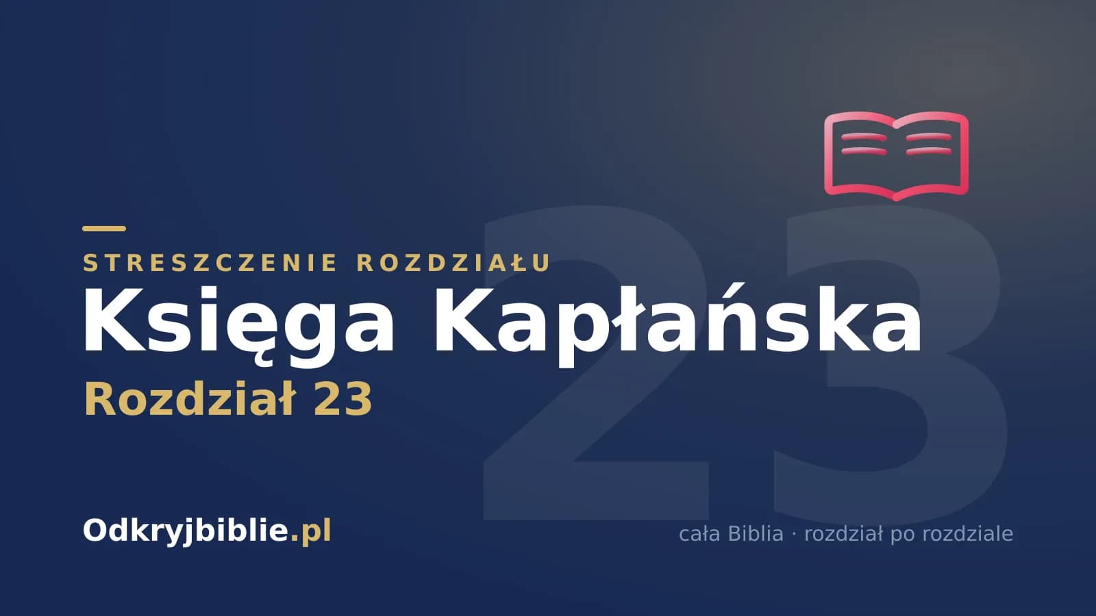 Księga Kapłańska 23 — streszczenie rozdziału
