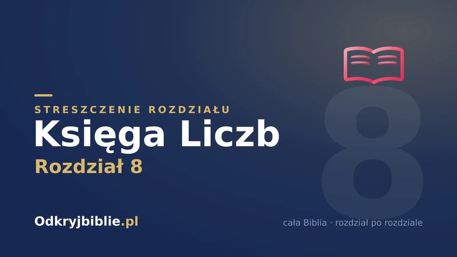 Księga Liczb 8 — streszczenie rozdziału