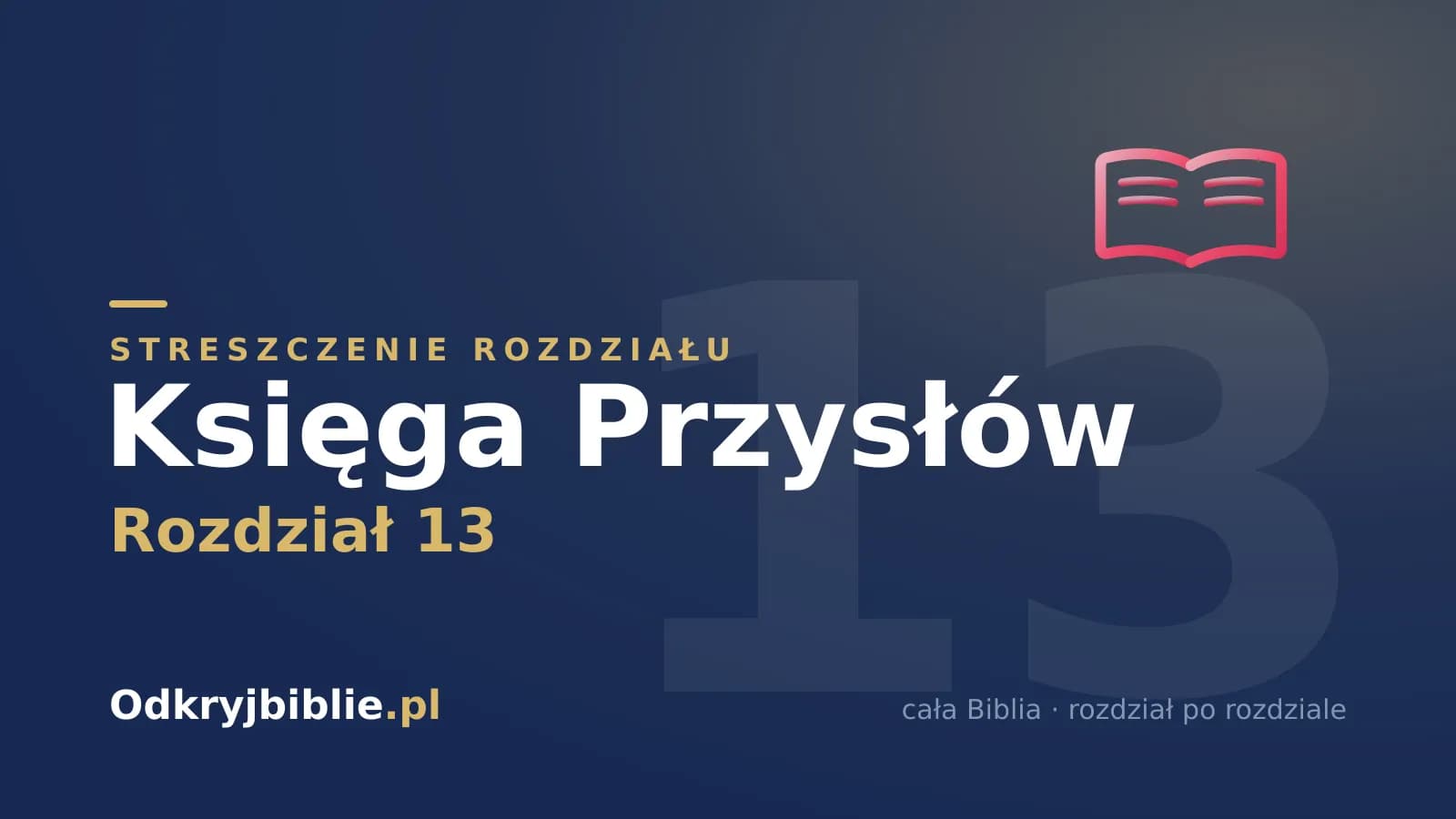 Księga Przysłów 13 — streszczenie rozdziału