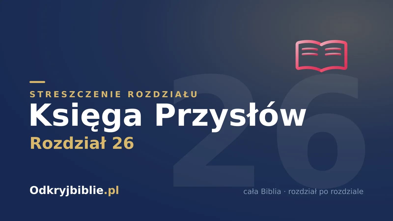 Księga Przysłów 26 — streszczenie rozdziału