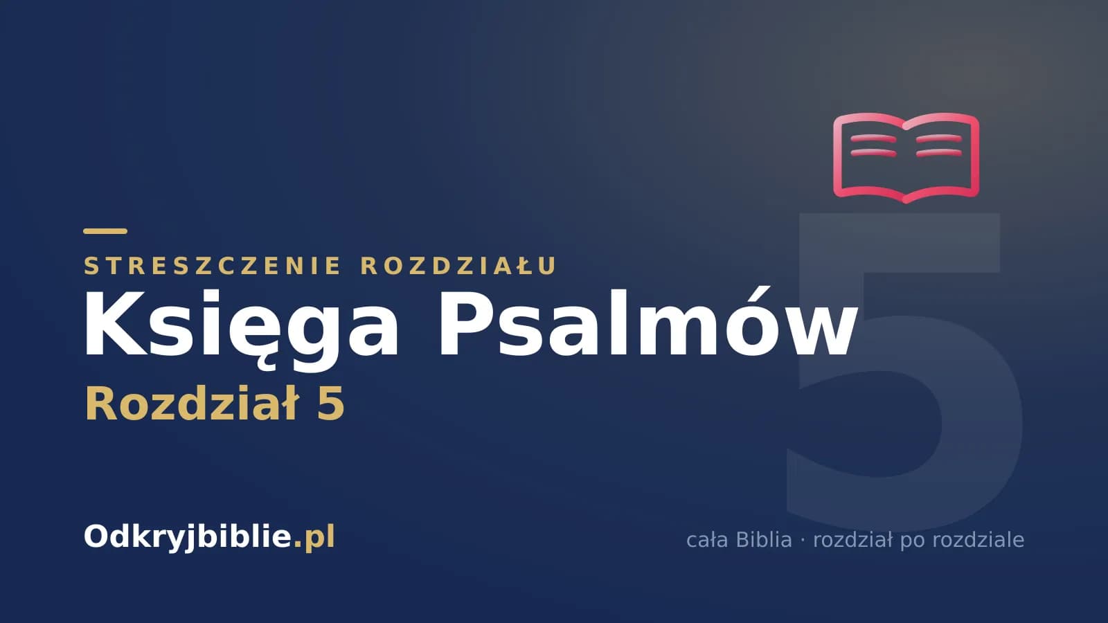 Księga Psalmów 5 — streszczenie rozdziału