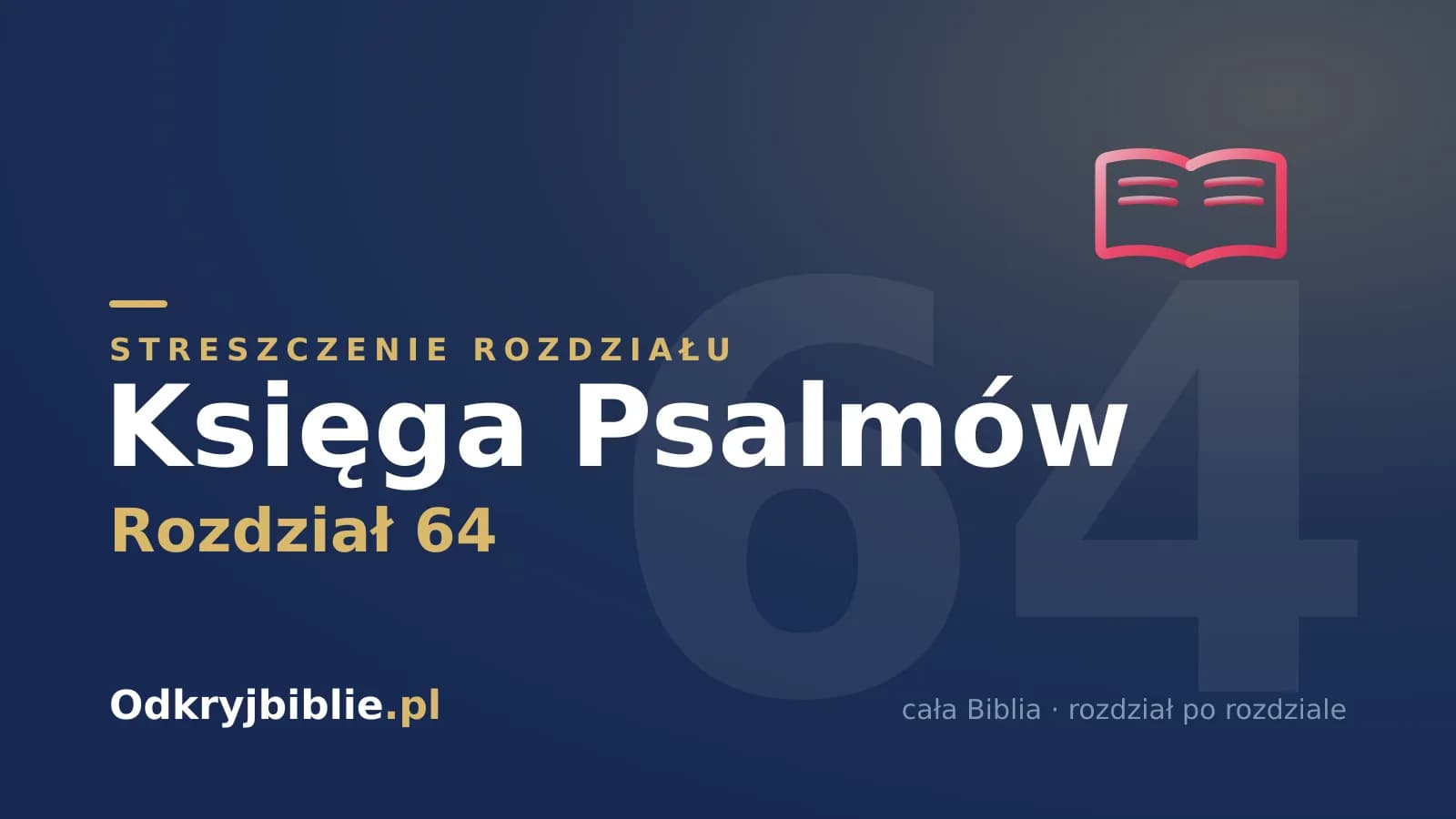 Księga Psalmów 64 — streszczenie rozdziału