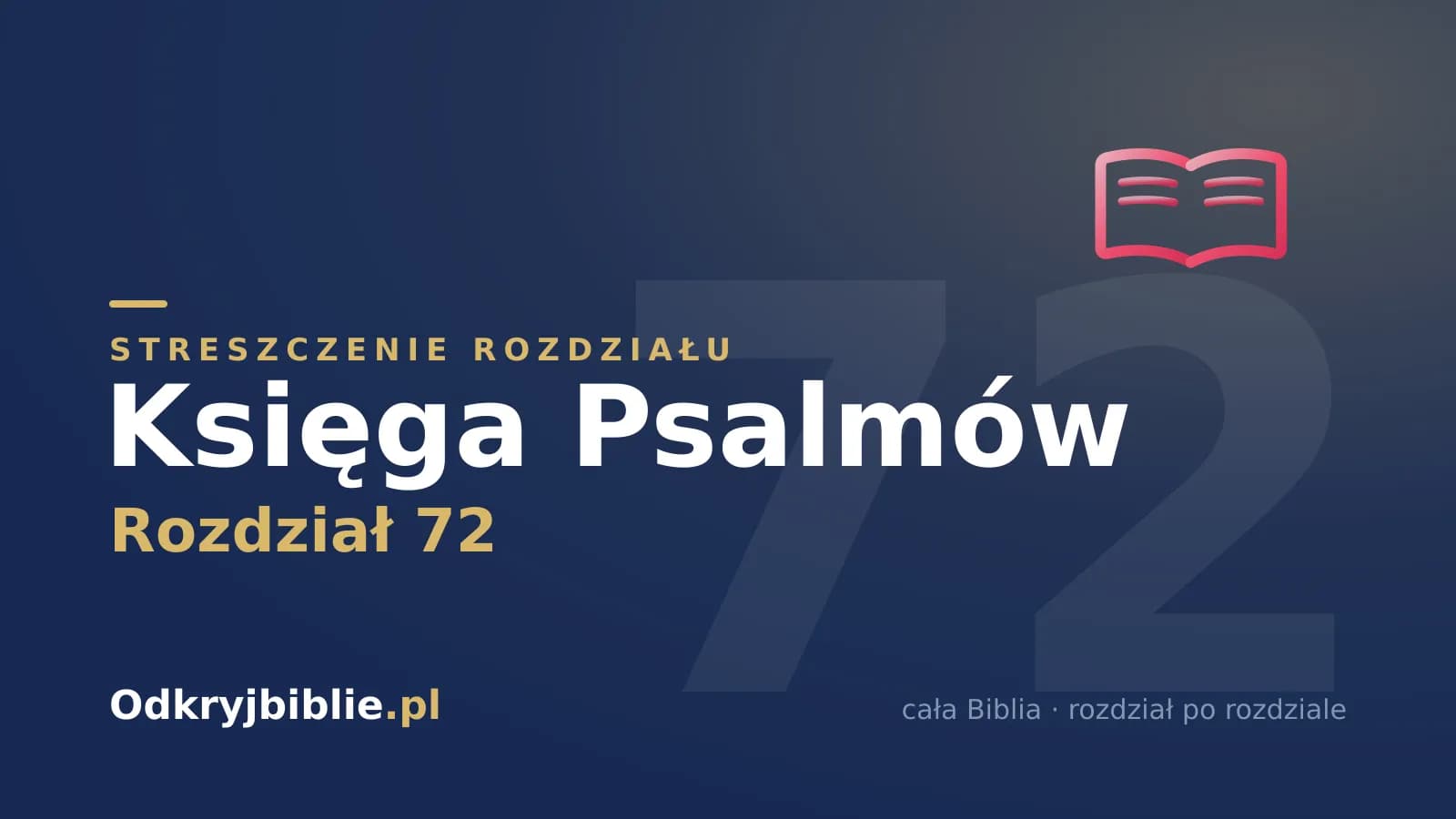 Księga Psalmów 72 — streszczenie rozdziału