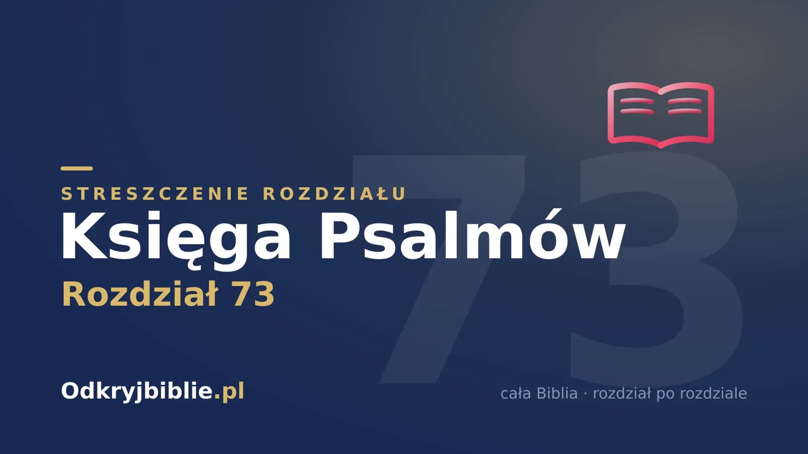 Księga Psalmów 73 — streszczenie rozdziału