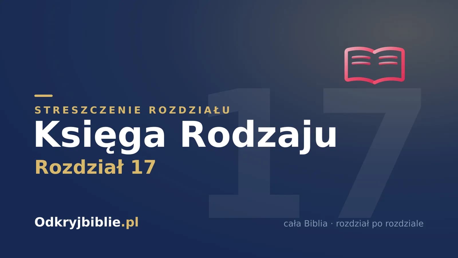 Księga Rodzaju 17 — streszczenie rozdziału