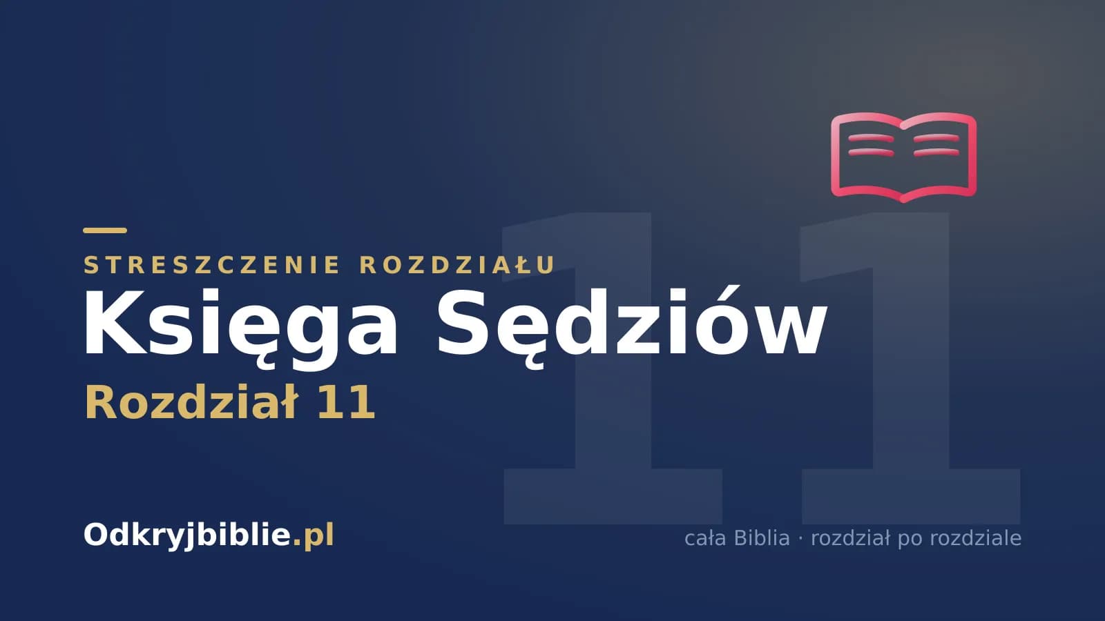 Księga Sędziów 11 — streszczenie rozdziału