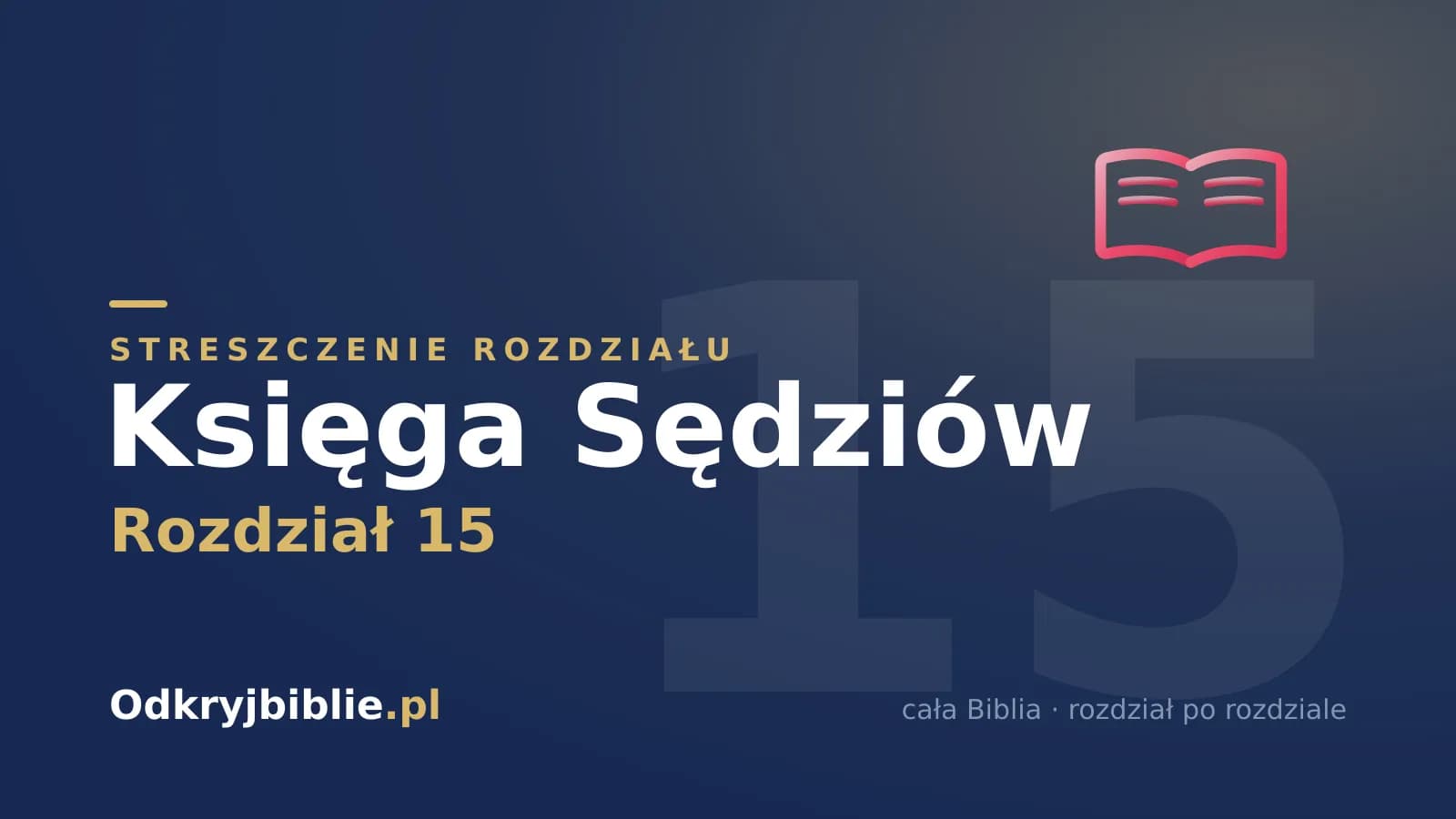 Księga Sędziów 15 — streszczenie rozdziału