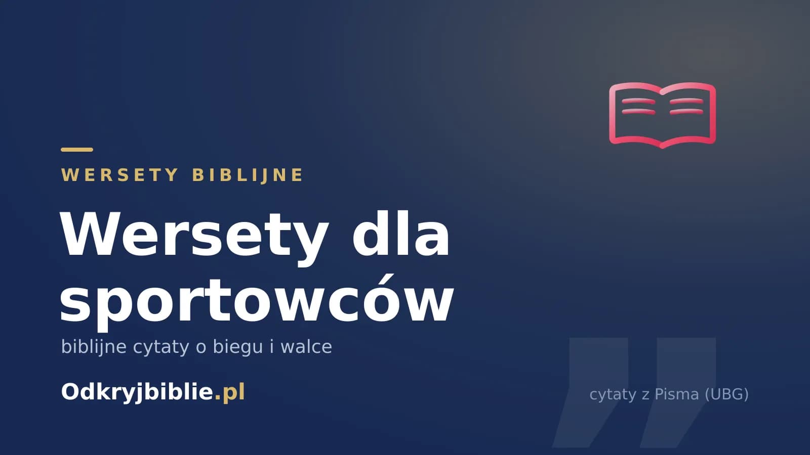 Wersety dla sportowców — biblijne cytaty o biegu i walce