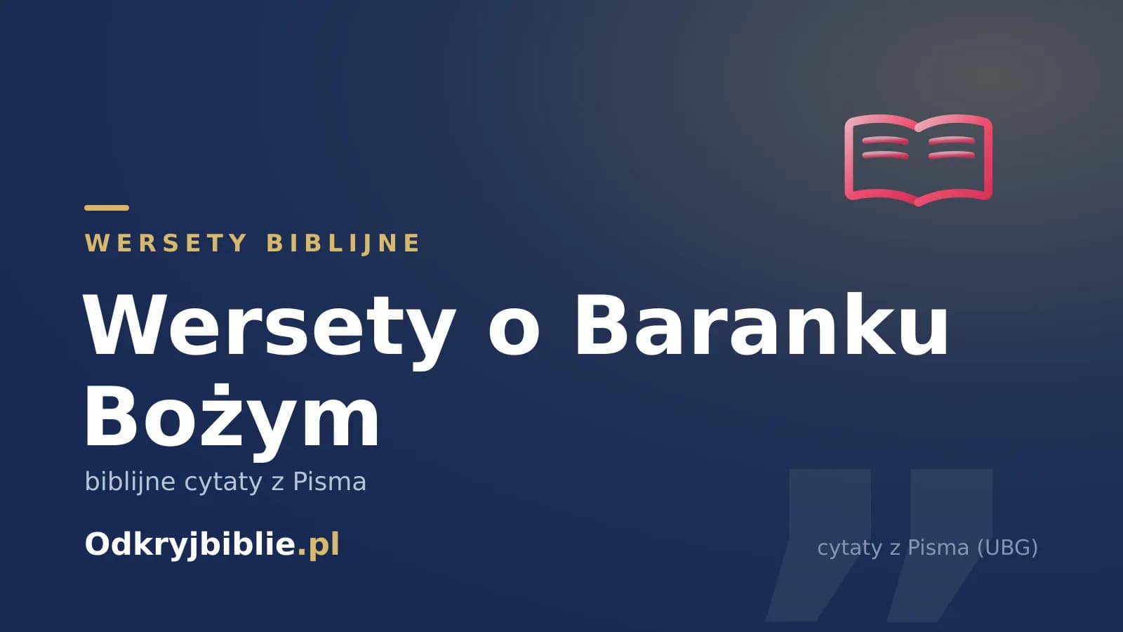 Wersety o Baranku Bożym — biblijne cytaty z Pisma