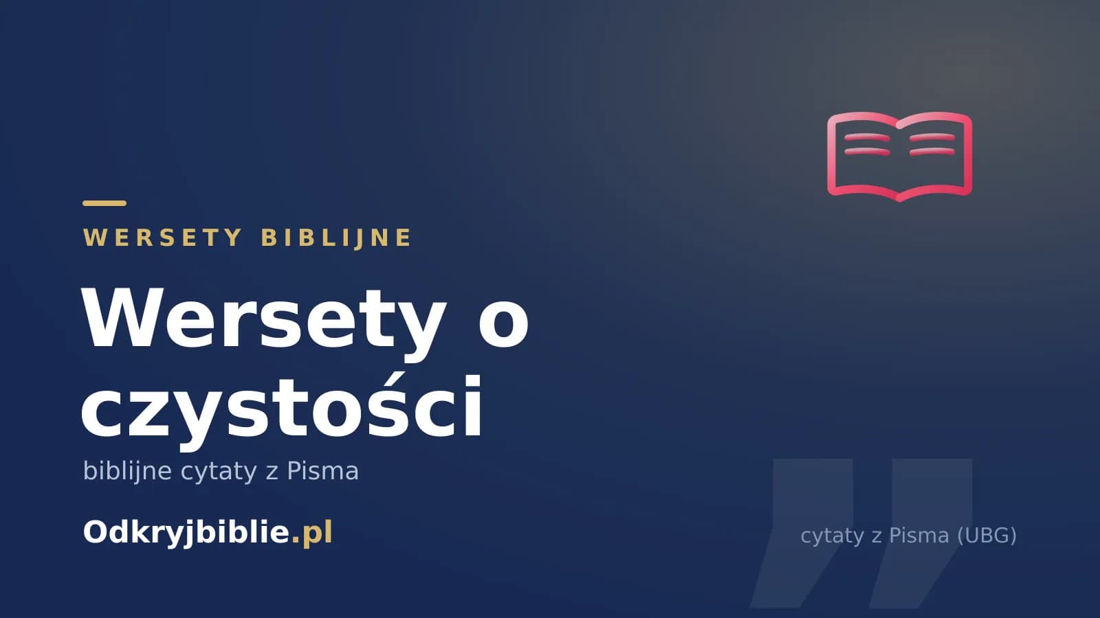 Wersety o czystości — biblijne cytaty z Pisma