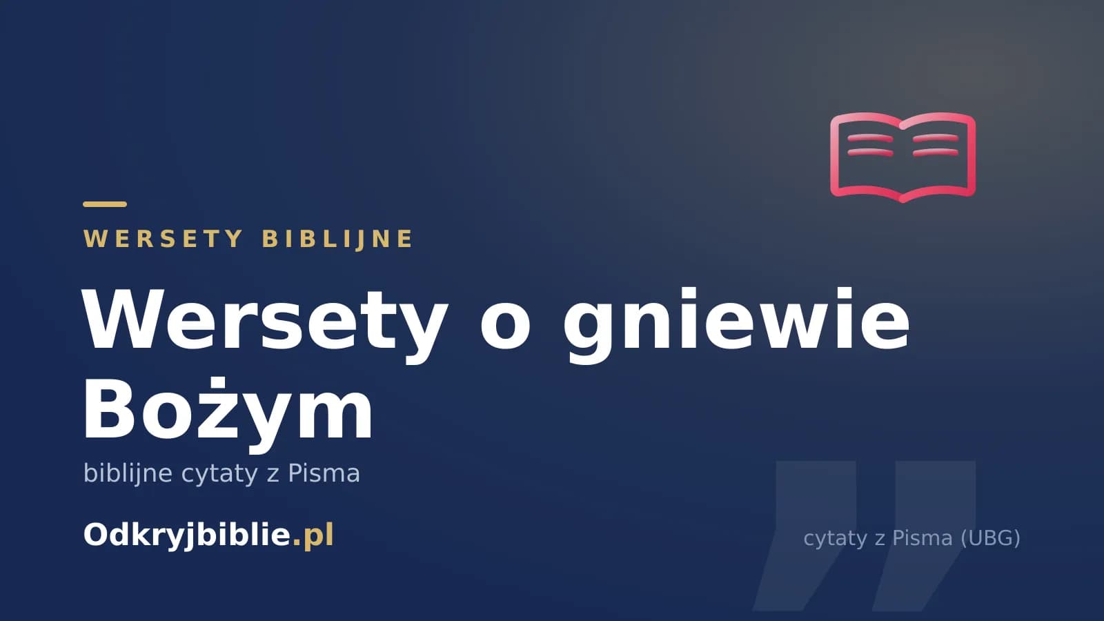Wersety o gniewie Bożym — biblijne cytaty z Pisma