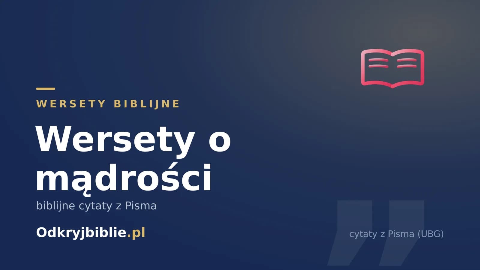 Wersety o mądrości — biblijne cytaty z Pisma