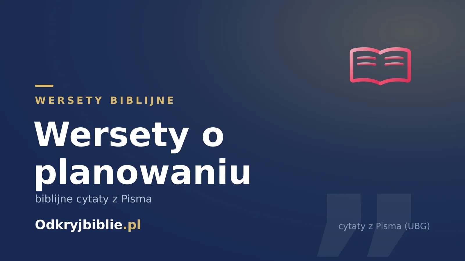 Wersety o planowaniu — biblijne cytaty z Pisma