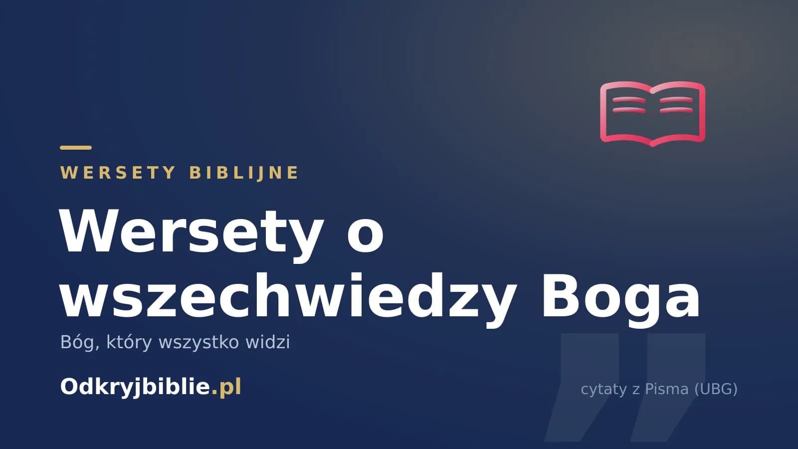 Wersety o wszechwiedzy Boga — Bóg, który wszystko widzi
