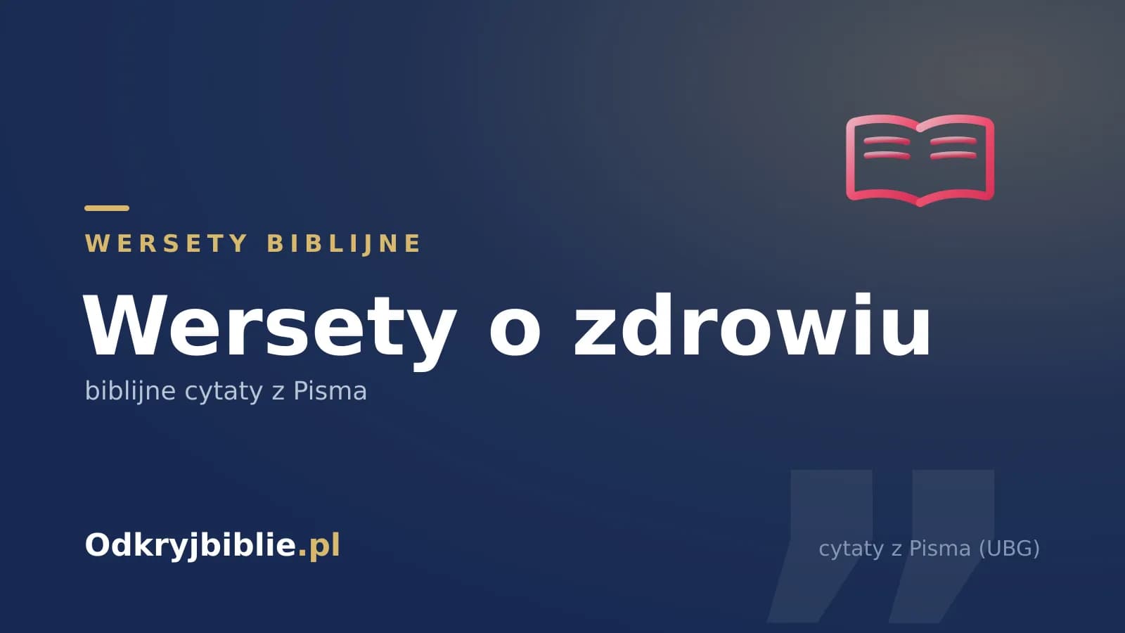 Wersety o zdrowiu — biblijne cytaty z Pisma