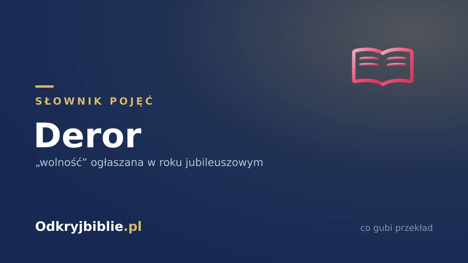 Deror — „wolność” ogłaszana w roku jubileuszowym