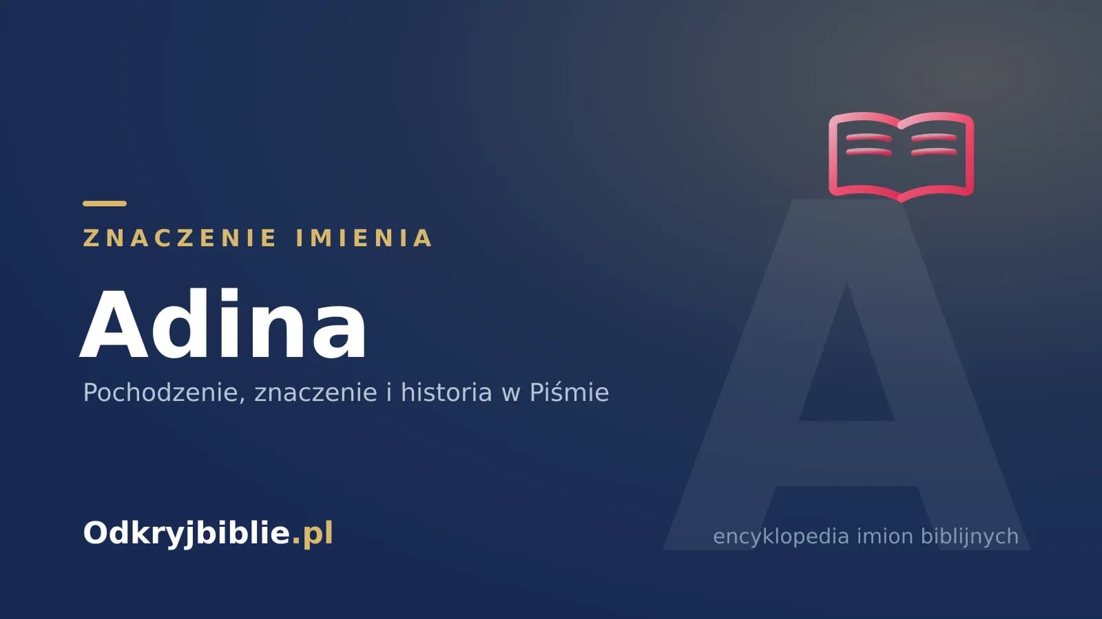 Znaczenie imienia Adina