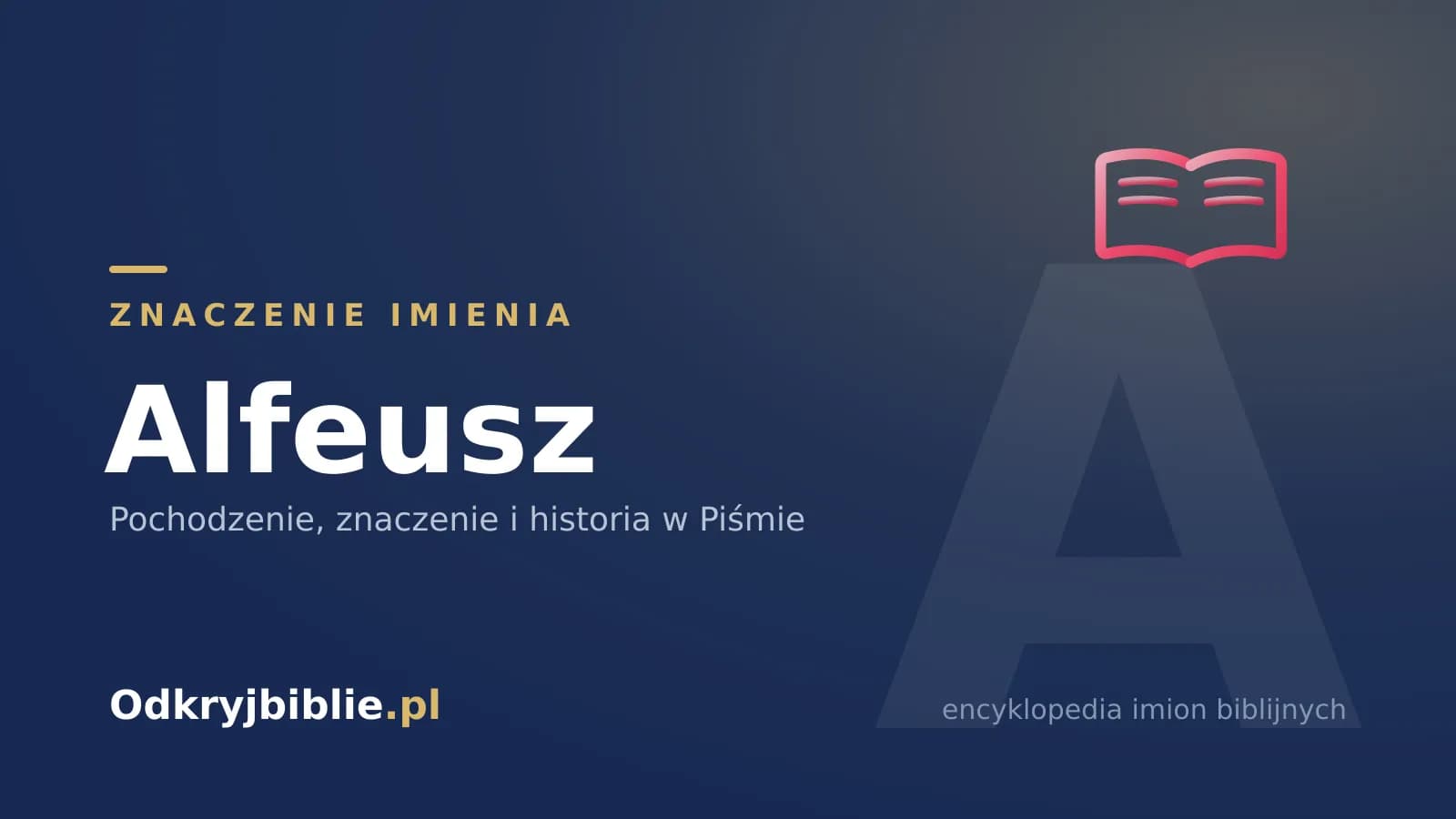 Znaczenie imienia Alfeusz