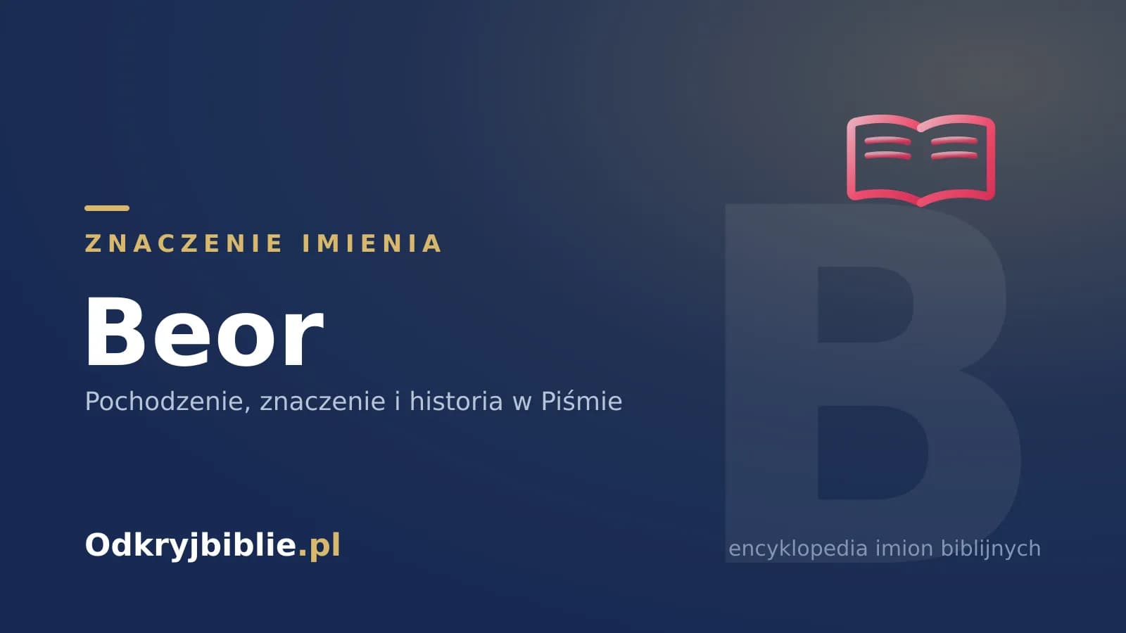 Znaczenie imienia Beor