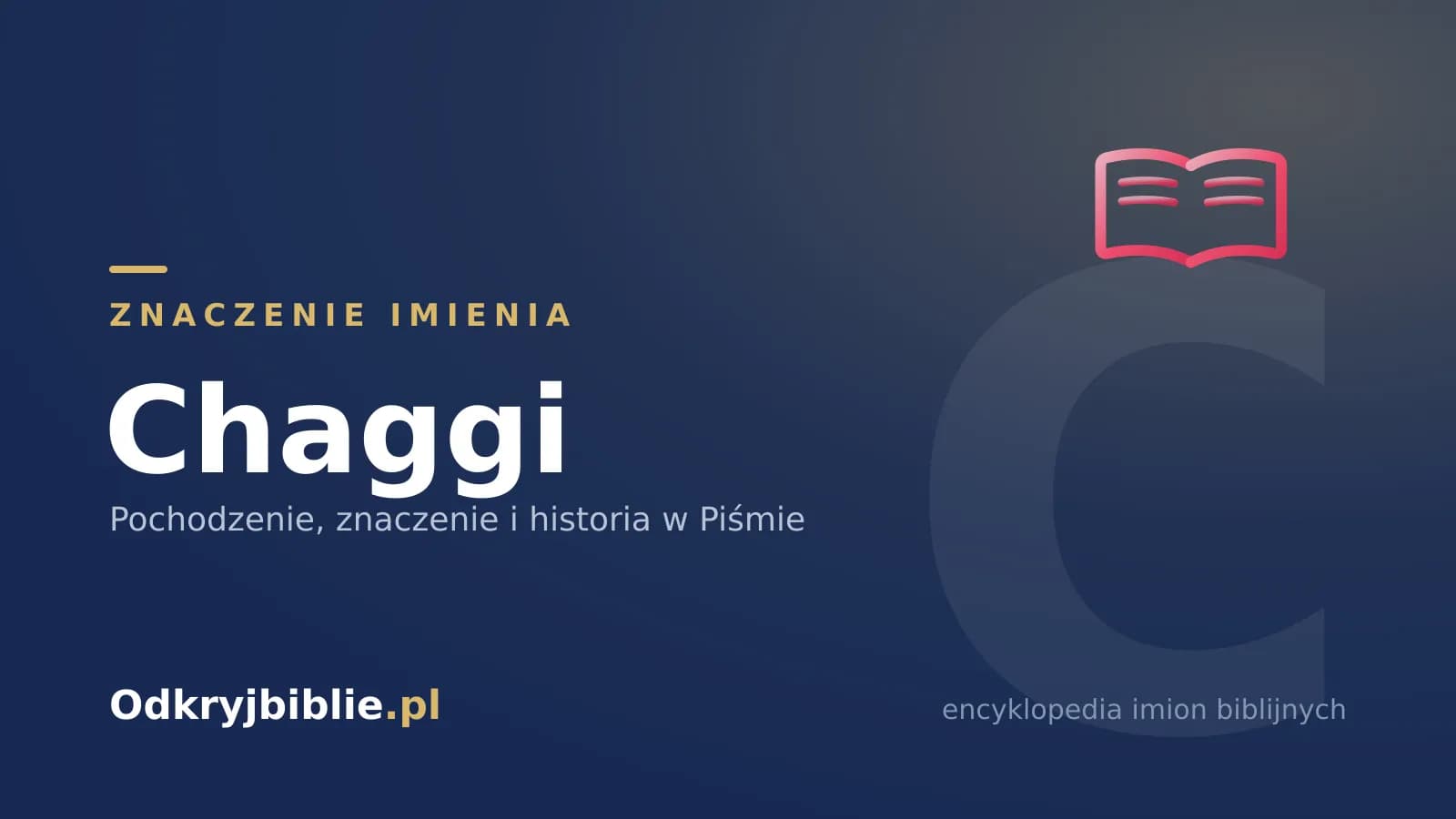 Znaczenie imienia Chaggi