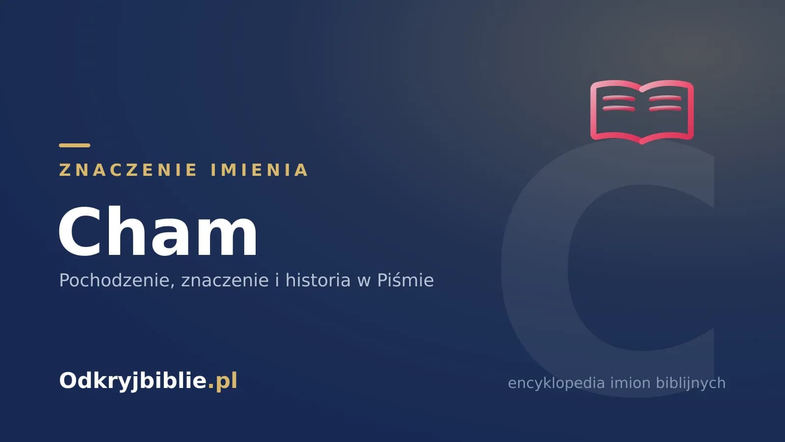 Znaczenie imienia Cham