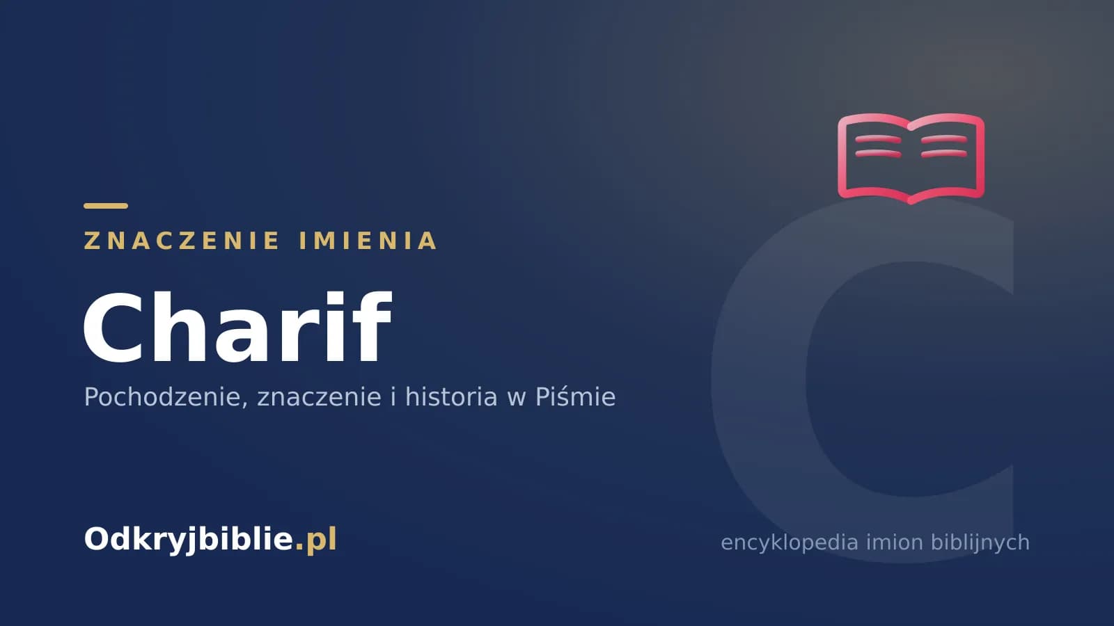 Znaczenie imienia Charif