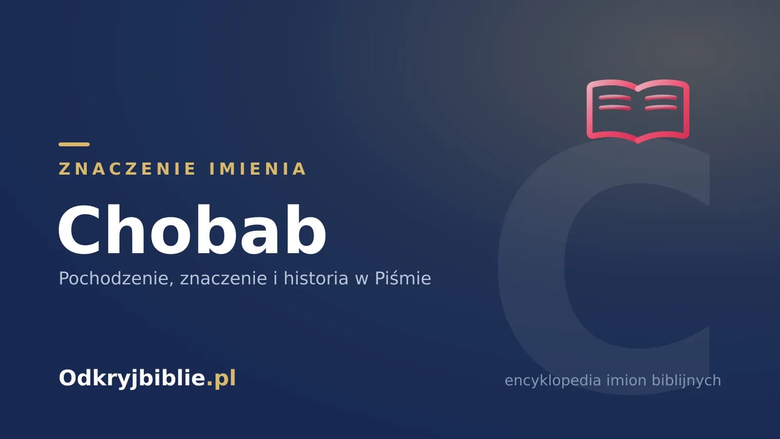 Znaczenie imienia Chobab
