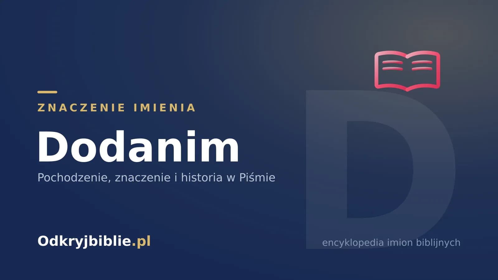 Znaczenie imienia Dodanim