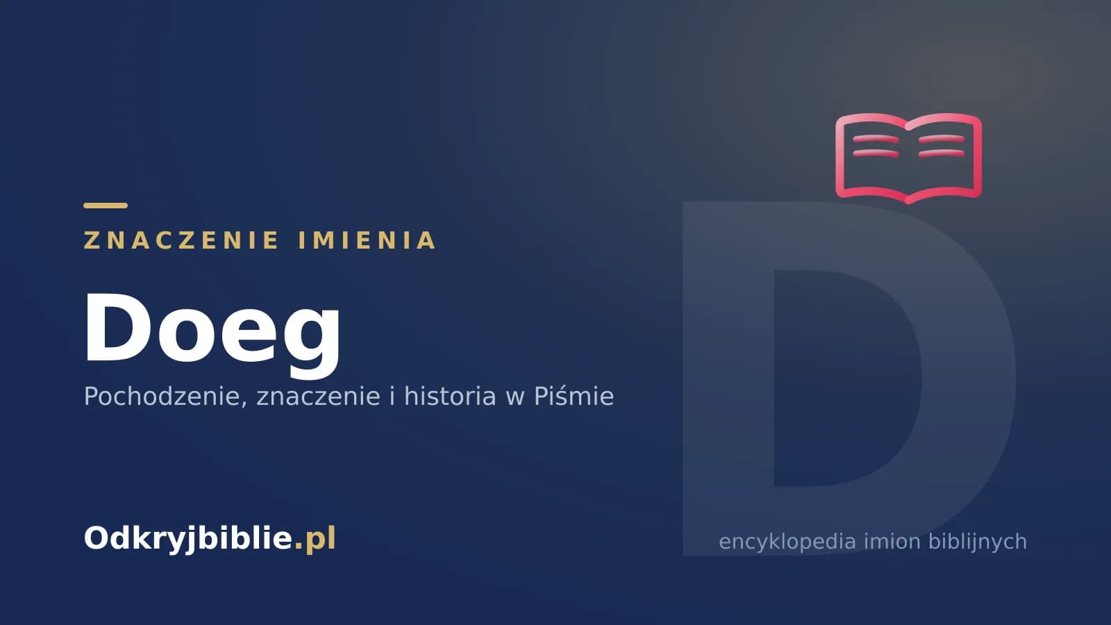 Znaczenie imienia Doeg