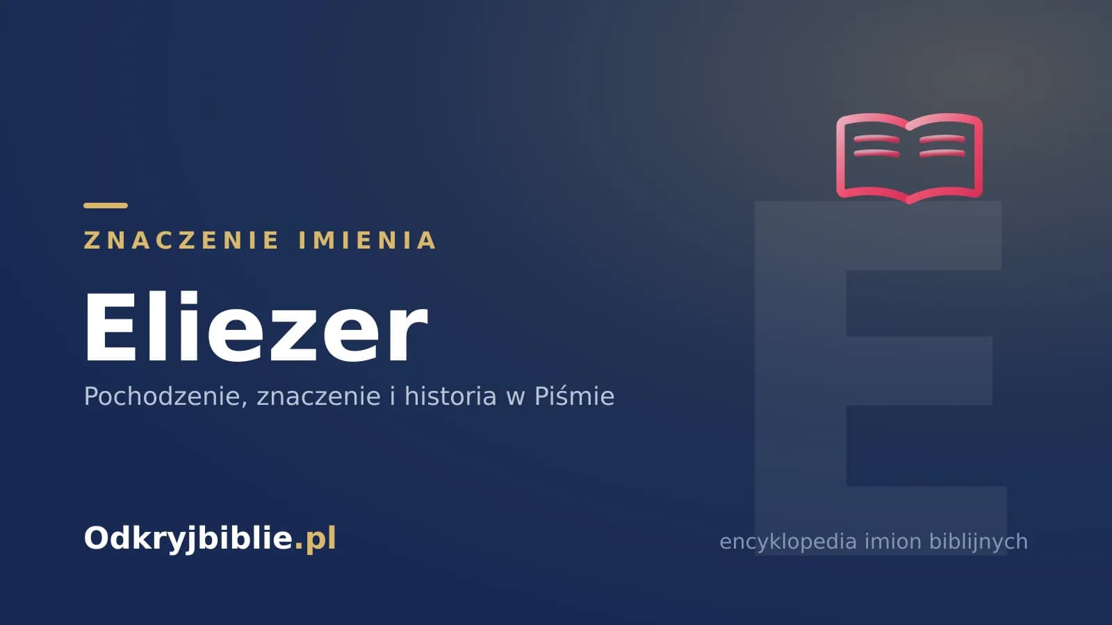 Znaczenie imienia Eliezer