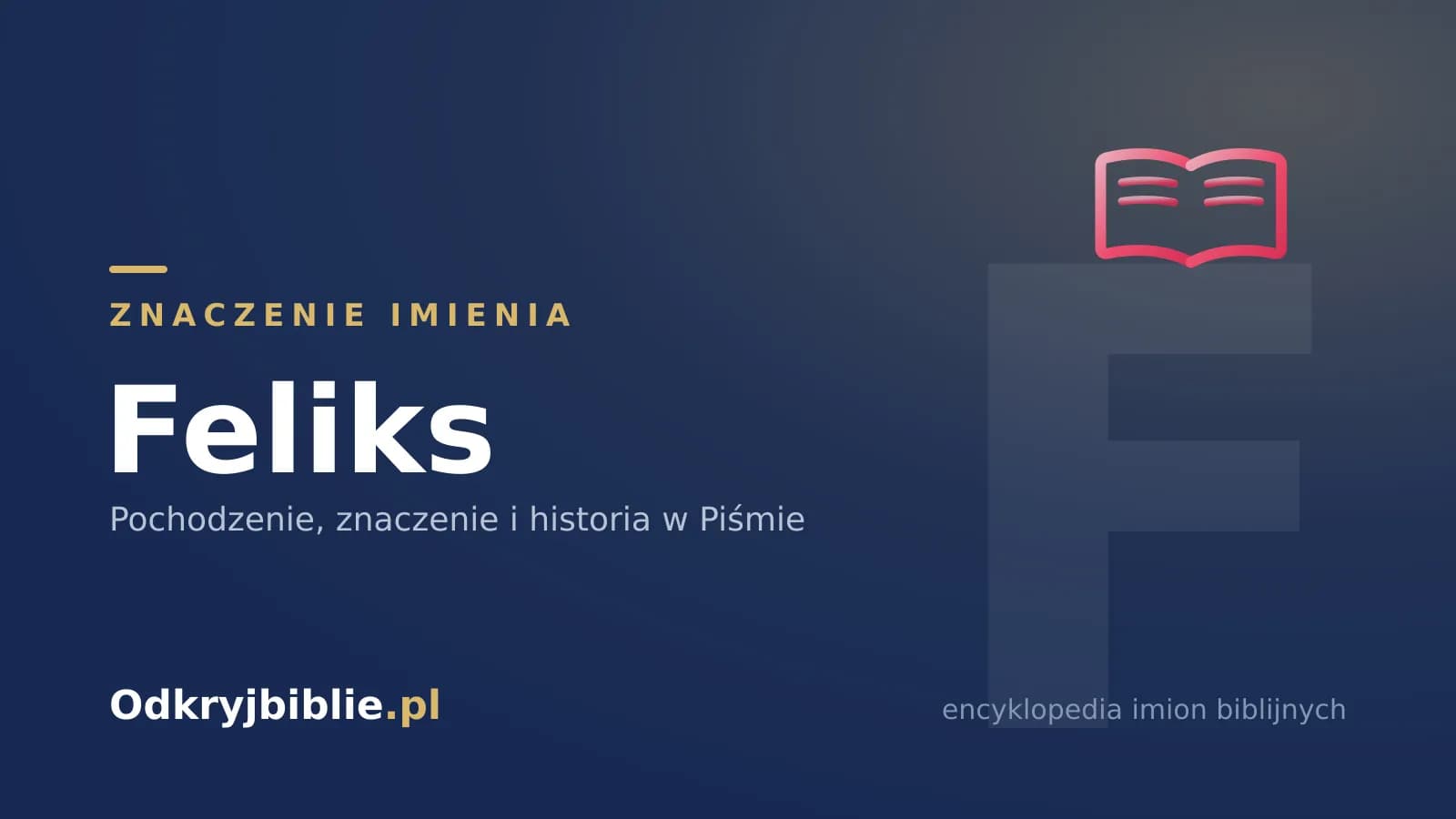 Znaczenie imienia Feliks