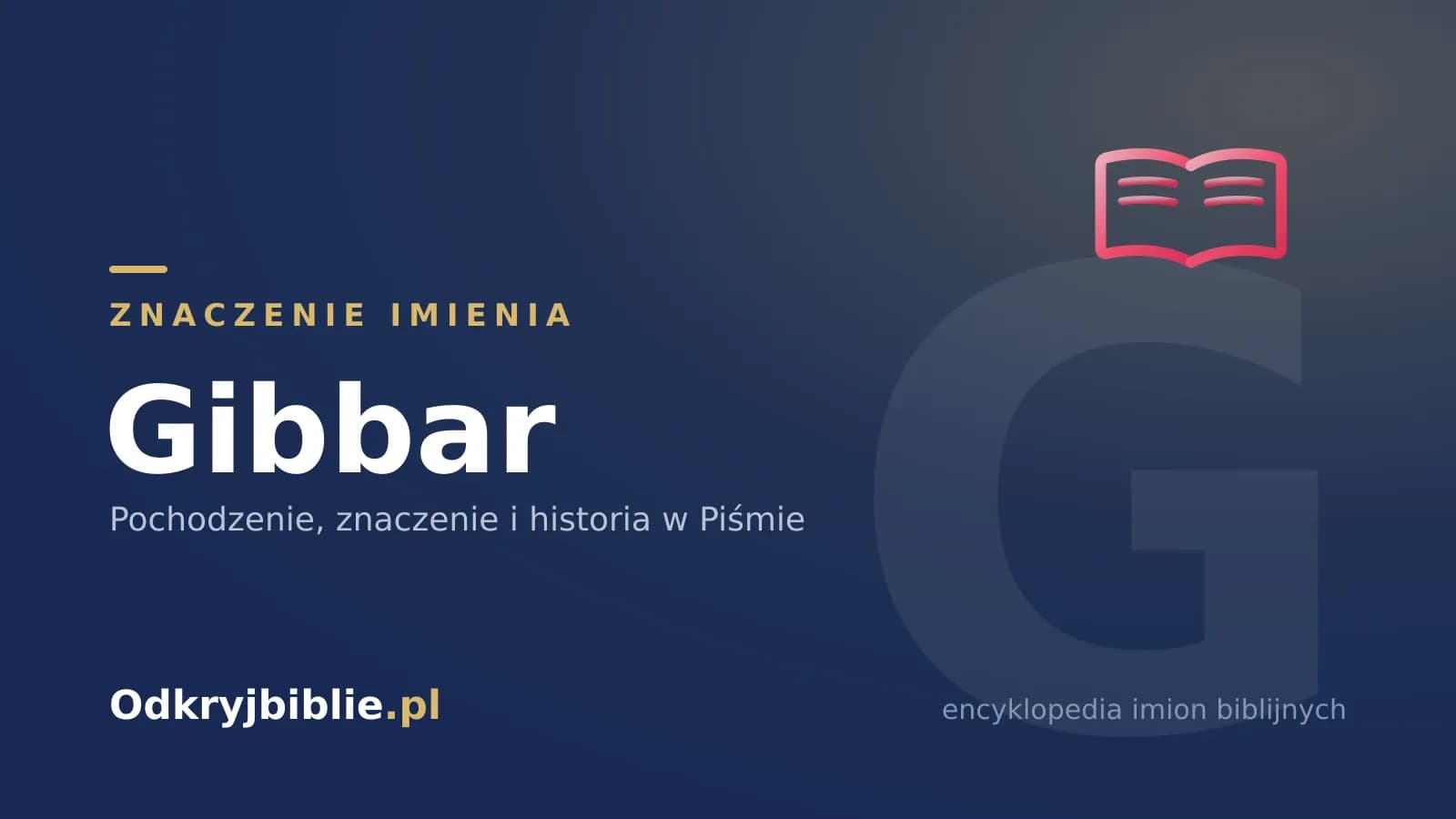 Znaczenie imienia Gibbar