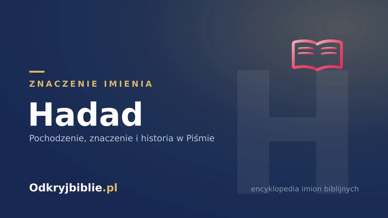 Znaczenie imienia Hadad