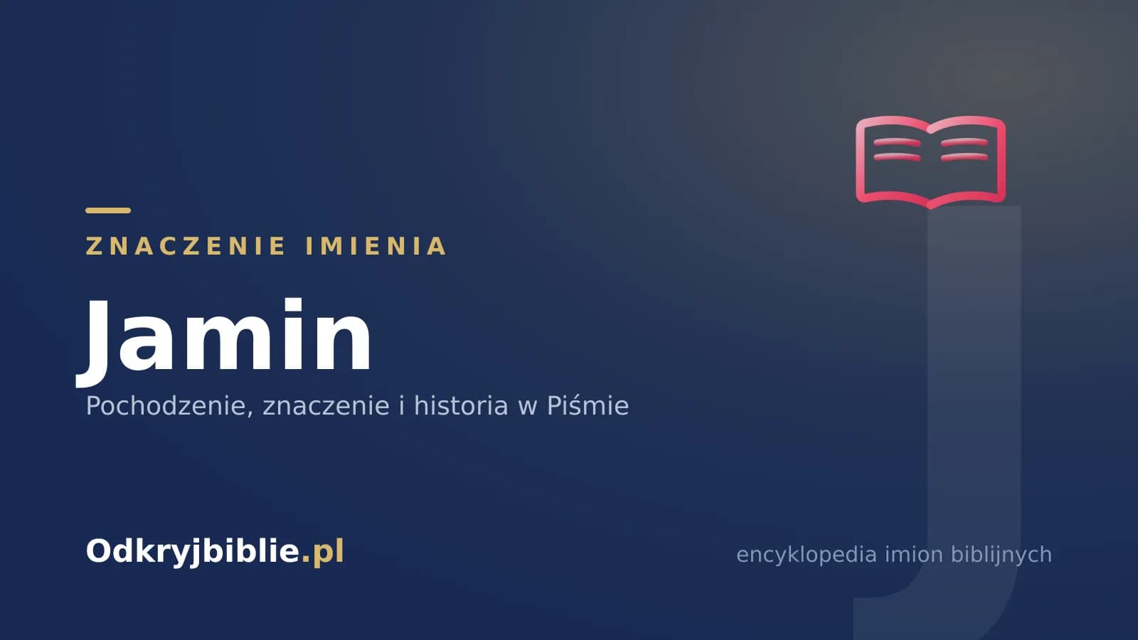 Znaczenie imienia Jamin