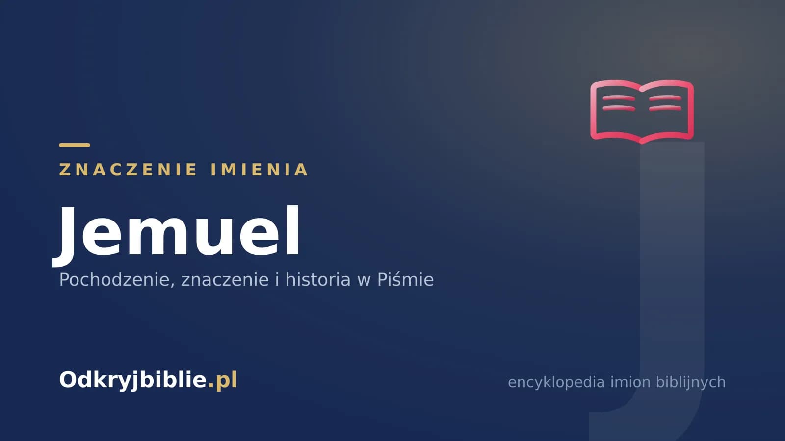 Znaczenie imienia Jemuel